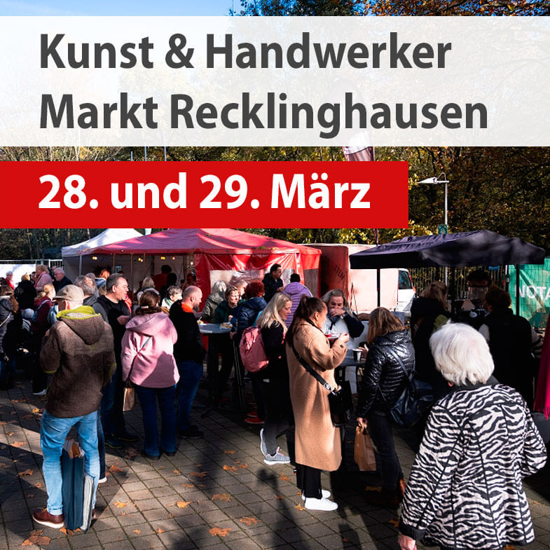 28. + 29. März 2026 – Kunst & Handwerkermarkt Recklinghausen