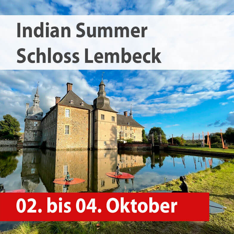 02. - 04. Oktober 2026 – Indian Summer Schloss Lembeck